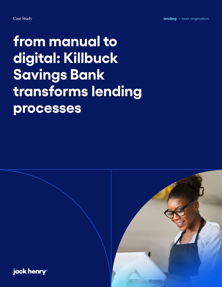Killbuck Savings Bank transforms lending processes Jack Henry™